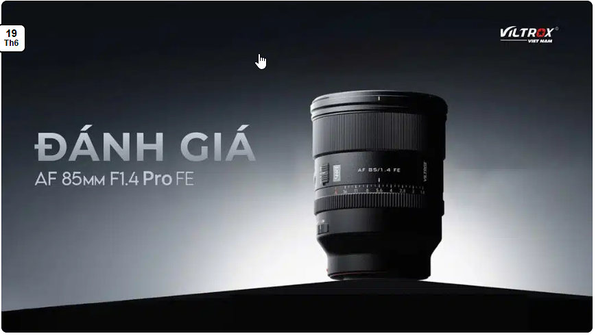 Đánh giá Viltrox AF 85mm f/1.4 Pro FE